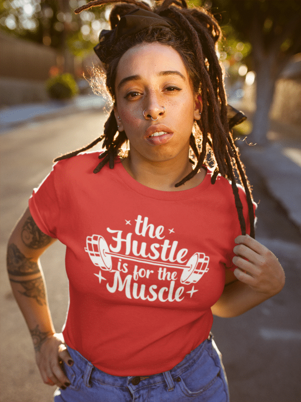 Hustle for the Muscle T-Shirt