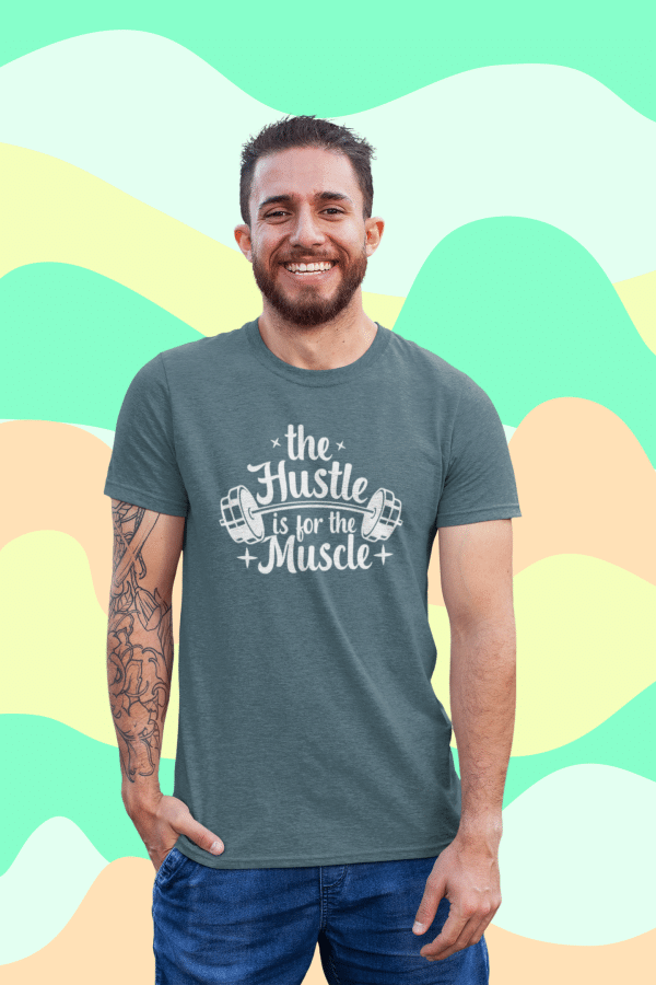 Hustle for the Muscle T-Shirt